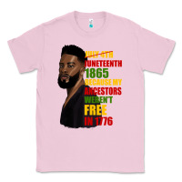 Bubblegum Pink juneteenth 1885 because my ancestors weren't free in 1776 black man Classic Tee - HRA Design Shop