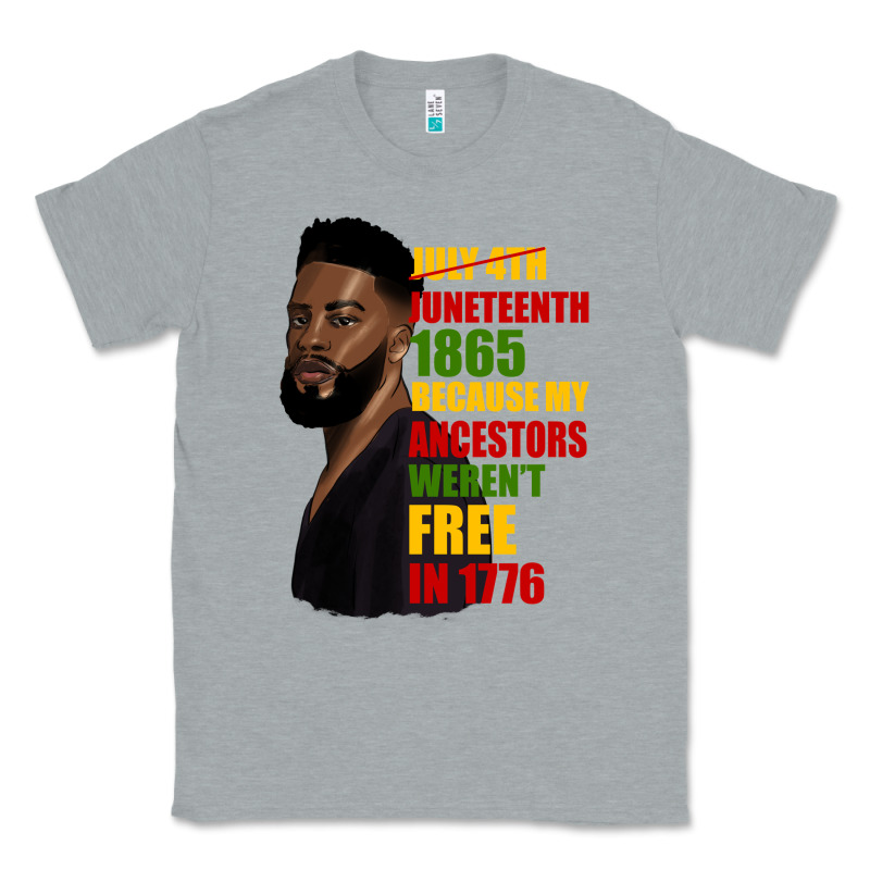 Juneteenth 1885 Because My Ancestors Weren't Free In 1776 Black Man Classic Tee by HRA Design Shop | Teevron