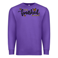 Purple it is finished Premium Sweatshirt - MaliasSmallBusiness