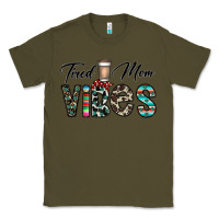 Army Green tired mom vibes Classic Tee - CowhideDigitalArt