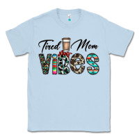 Dusty Blue tired mom vibes Classic Tee - CowhideDigitalArt