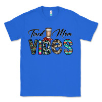 True Royal tired mom vibes Classic Tee - CowhideDigitalArt