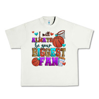 Pistachio i will always be your biggest fan basketball Urban Heavy Tee - Zillion Design Studio