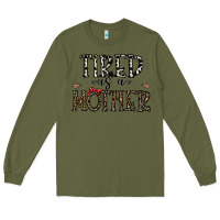 Army Green tired as a mother Long Sleeve Tee - CowhideDigitalArt