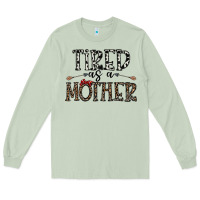 Matcha tired as a mother Long Sleeve Tee - CowhideDigitalArt