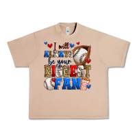 I Will Always Be Your Biggest Fan Baseball Urban Heavy Tee | Teevron
