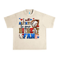 Sandshell i will always be your biggest fan baseball Urban Heavy Tee - Zillion Design Studio