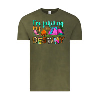 Vintage Olive i'm fulfilling my destiny Vintage Tee - Zillion Design Studio