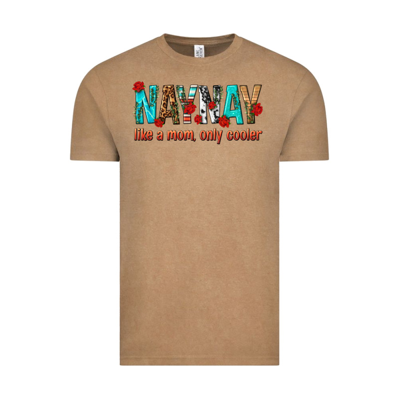 Naynay Like A Mom Only Cooler Vintage Tee by texasbilliewilder | Teevron