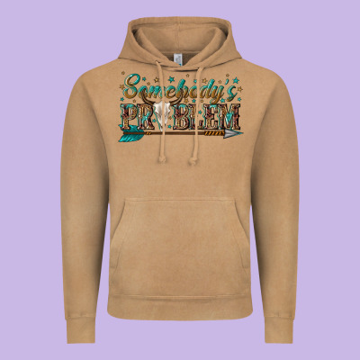 Somebodys Problem Vintage Hoodie Designed By Texasbilliewilder