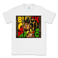 White black girl magic Classic Tee - HRA Design Shop