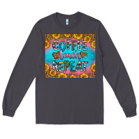 Smoke coffee teach repeat Long Sleeve Tee - HRA Design Shop