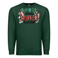 Sports Green santa's favorite dance teacher Premium Sweatshirt - MaliasSmallBusiness
