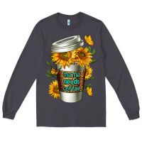 Smoke Mama Needs Coffee Cup Long Sleeve Tee - FaDigitalArtStudio