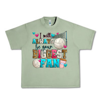 Oil Green i will always be your biggest fan volleyball Urban Heavy Tee - Zillion Design Studio