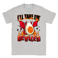 Moon Dust i will take em deviled Classic Tee - AdoDesignShop