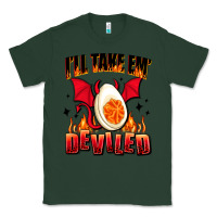 Sports Green i will take em deviled Classic Tee - AdoDesignShop