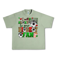 Oil Green i will always be your biggest fan soccer Urban Heavy Tee - Zillion Design Studio