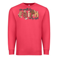 Cardinal we walk by faith not by sight Premium Sweatshirt - MaliasSmallBusiness