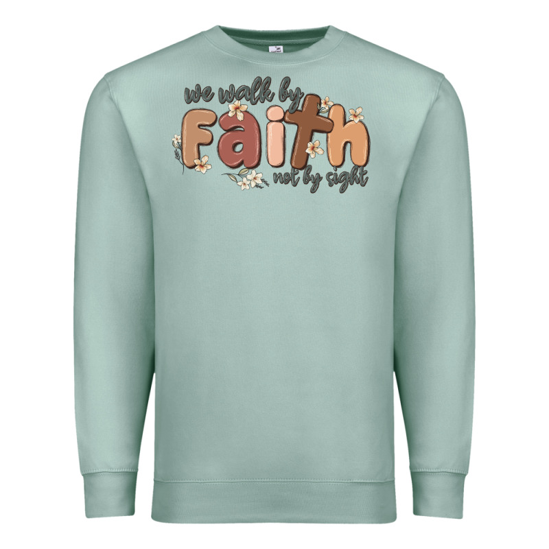 We Walk By Faith Not By Sight Premium Sweatshirt by MaliasSmallBusiness | Teevron