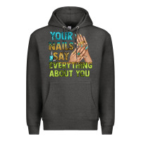 Charcoal Heather your nails say everything about you bbs Premium Hoodie - BundleAndBundleShop