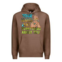 Chestnut your nails say everything about you bbs Premium Hoodie - BundleAndBundleShop