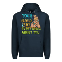 Navy your nails say everything about you bbs Premium Hoodie - BundleAndBundleShop