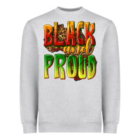 Heather Grey black and proud Heavyweight Sweatshirt - texasbilliewilder
