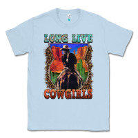Dusty Blue long live cowgirls Classic Tee - FaDigitalArtStudio