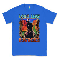 True Royal long live cowgirls Classic Tee - FaDigitalArtStudio