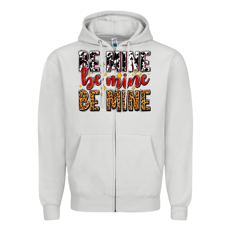 Be Mine Be Mine Be Mine Zipper Hoodie by AdoDesignShop | Teevron