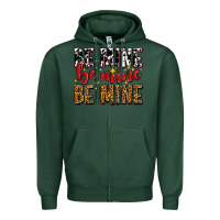 Sports Green be mine be mine be mine Zipper Hoodie - AdoDesignShop