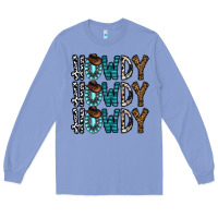 Colony Blue howdy howdy howdy Long Sleeve Tee - CowhideDigitalArt