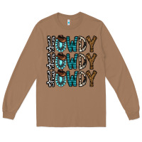 Toasted Coconut howdy howdy howdy Long Sleeve Tee - CowhideDigitalArt