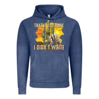 Vintage Denim thats one book i didnt write tbw Vintage Hoodie - texasbilliewilder