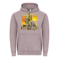 Vintage Zinc thats one book i didnt write tbw Vintage Hoodie - texasbilliewilder