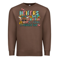 Chestnut heifers be trippin' Premium Sweatshirt - MaliasSmallBusiness