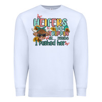 White heifers be trippin' Premium Sweatshirt - MaliasSmallBusiness