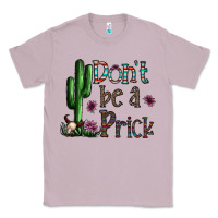 Lilac don't be a prick Classic Tee - CowhideDigitalArt