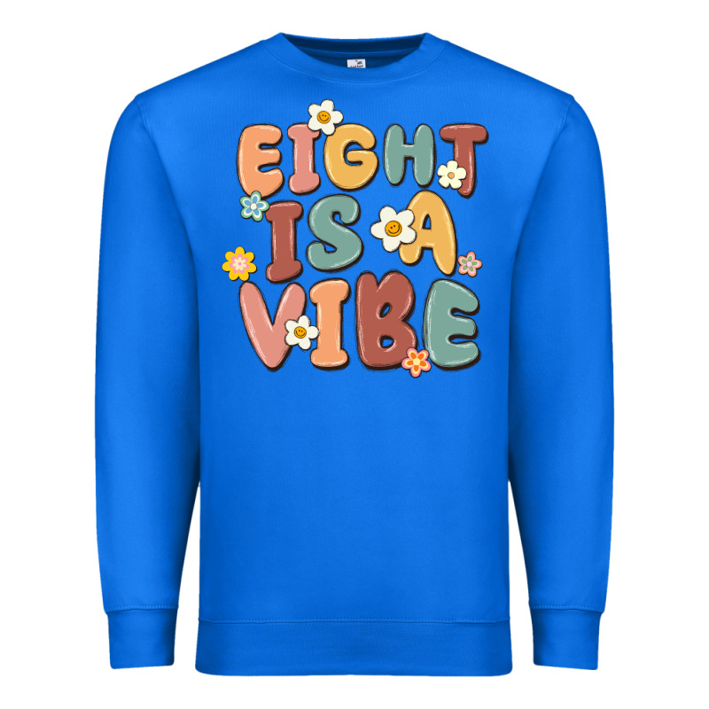 Eight Is A Vibe Premium Sweatshirt by MaliasSmallBusiness | Teevron