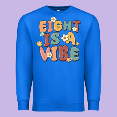 Eight Is A Vibe Premium Sweatshirt Designed By Maliassmallbusiness