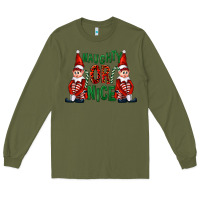Army Green Naughty or nice christmas elfs Long Sleeve Tee - FaDigitalArtStudio