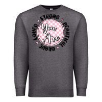 Charcoal Heather you are strong Premium Sweatshirt - MaliasSmallBusiness
