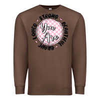 Chestnut you are strong Premium Sweatshirt - MaliasSmallBusiness