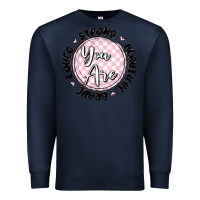 Navy you are strong Premium Sweatshirt - MaliasSmallBusiness