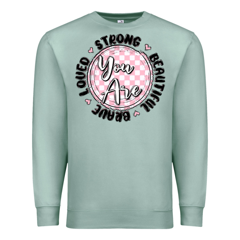 You Are Strong Premium Sweatshirt by MaliasSmallBusiness | Teevron