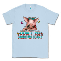 Dusty Blue don't go bacon my heart Classic Tee - CowhideDigitalArt