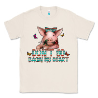 Natural don't go bacon my heart Classic Tee - CowhideDigitalArt