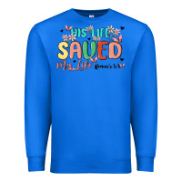 True Royal his life saved my life Premium Sweatshirt - MaliasSmallBusiness