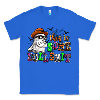 True Royal this is some bull shit Classic Tee - AdoDesignShop